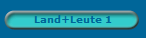 Land+Leute 1